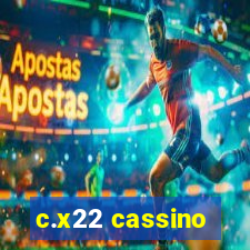 c.x22 cassino